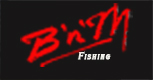 B"n"M Fishing Products